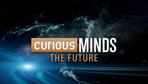 Curious Minds: The Future - Season 1 Backdrop Blur