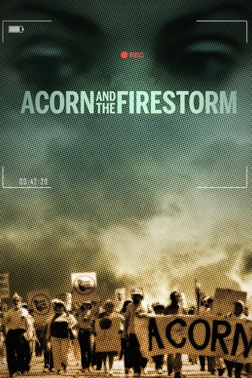 Acorn and the Firestorm 2018