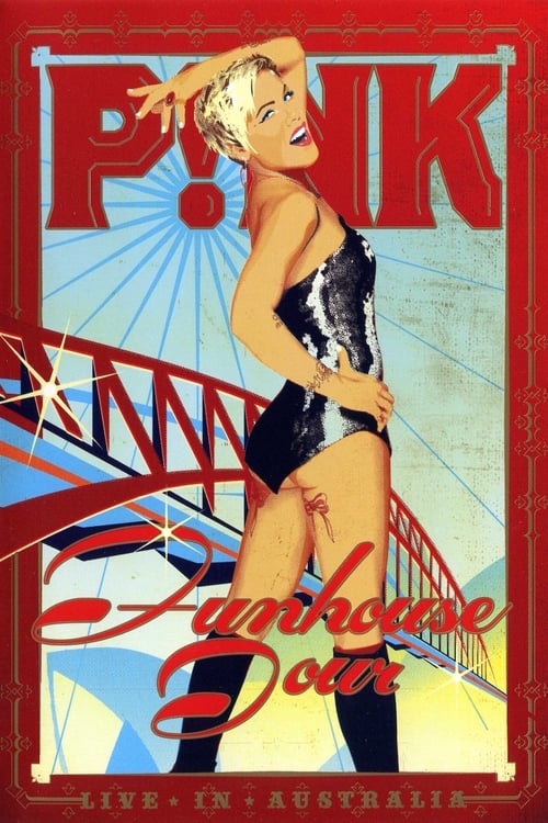 Pink - Funhouse Tour Live in Australia 2009