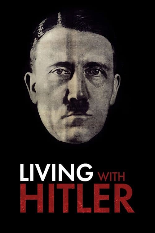 Poster Living with Hitler