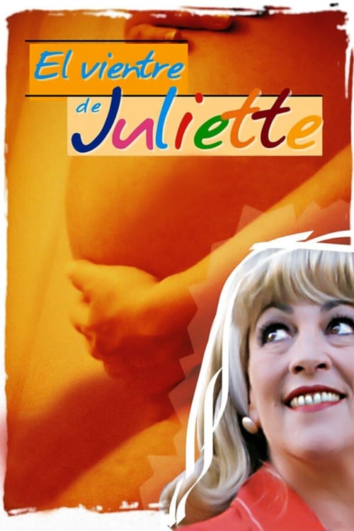 Le ventre de Juliette poster