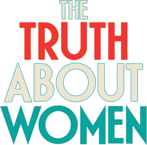 The Truth About Women