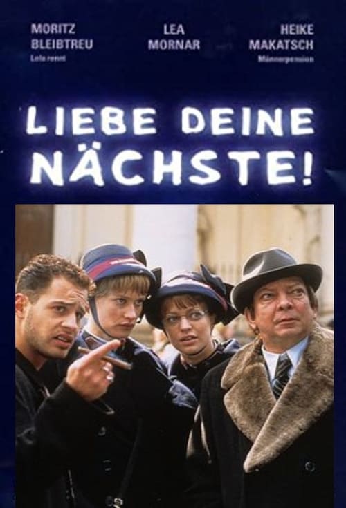 Liebe Deine Nächste! poster