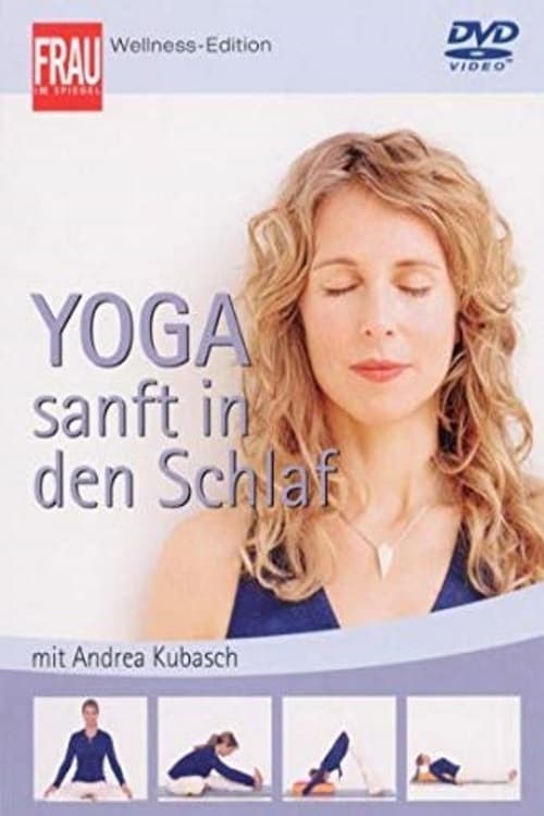 Yoga sanft in den Schlaf 2006