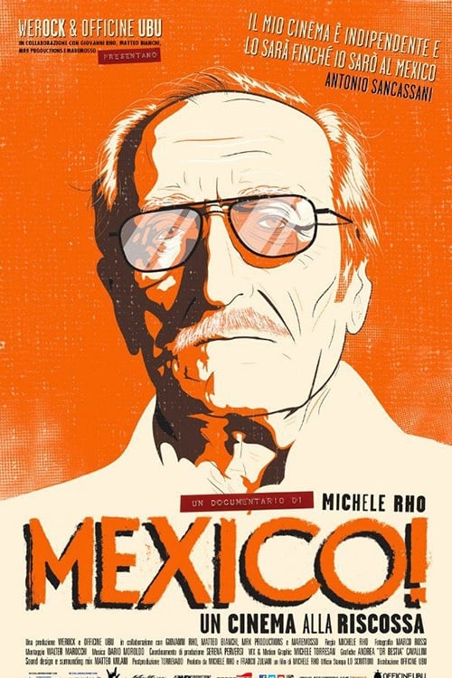 Mexico! Un cinema alla riscossa (2017) poster