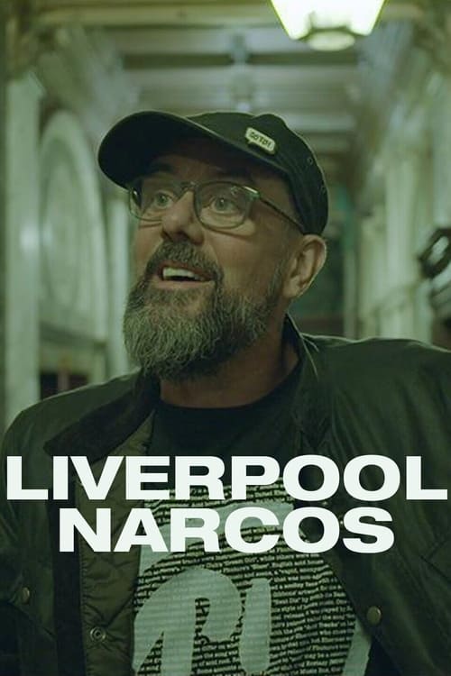 Where to stream Liverpool Narcos