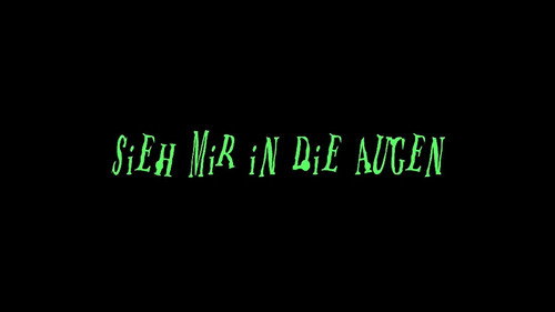 Sieh mir in die Augen