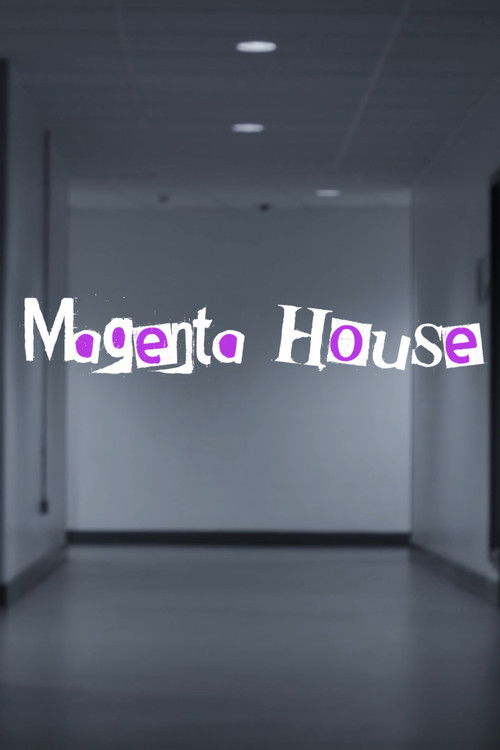 Magenta House poster
