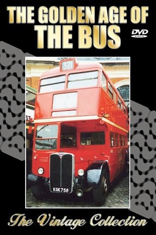 The Golden Age of the Bus (1997) poster