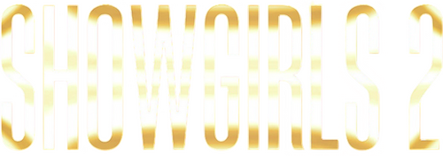 Showgirls 2: Penny's from Heaven