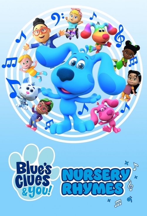 Blue's Clues and You! Nursery Rhymes (2022) poster