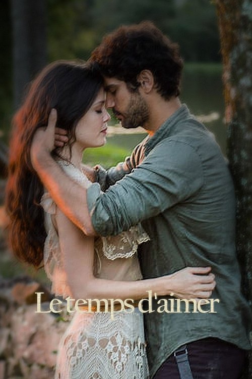 Poster of : Le temps d'aimer