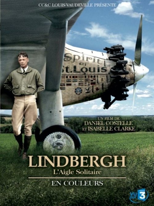 Lindbergh, l'aigle solitaire