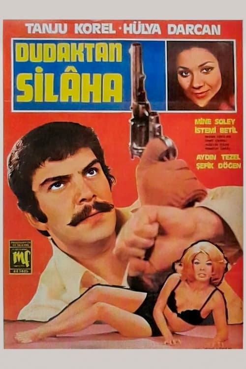 Dudaktan Silaha (1971)