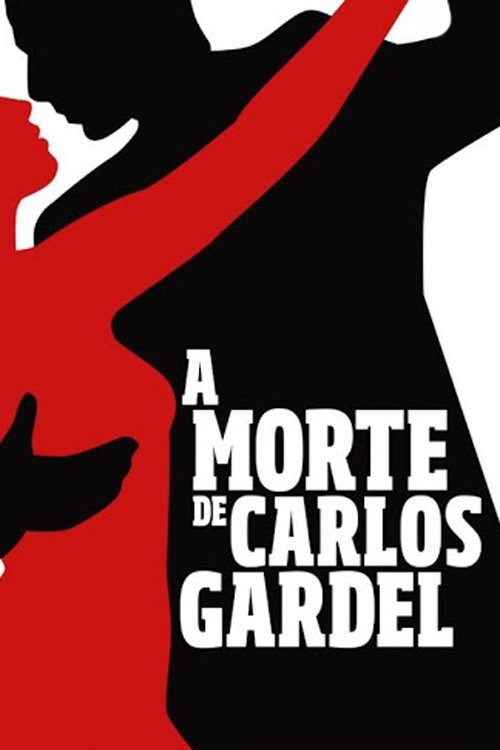 A Morte de Carlos Gardel (2011)