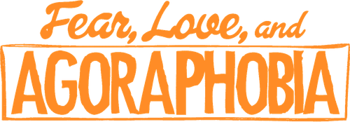 Fear, Love, and Agoraphobia | FlixBox