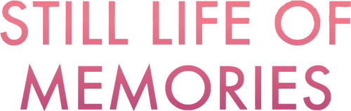 Still Life of Memories