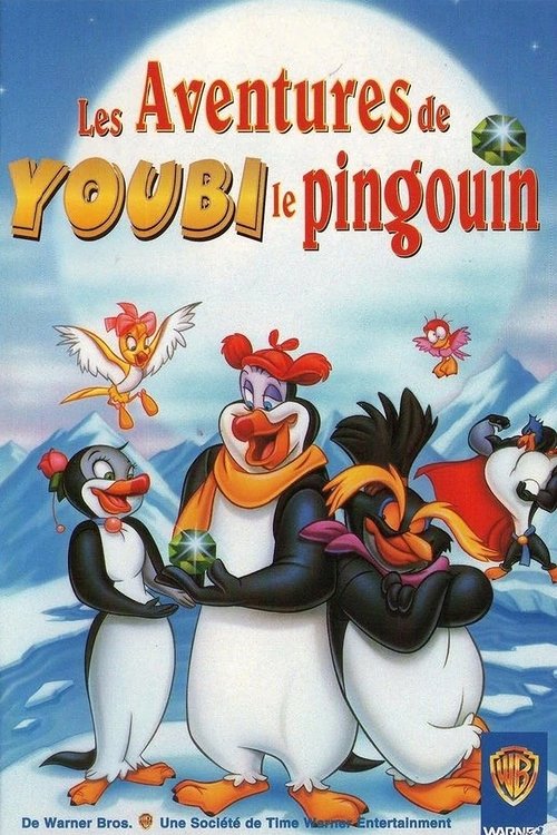 Poster image du film Les Aventures de Youbi le pingouin Les Aventures de Youbi le pingouin
