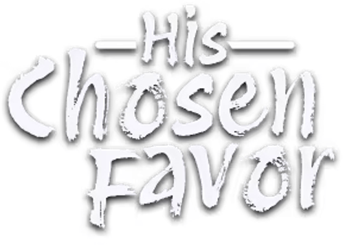 His Chosen Favor
