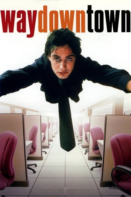 Waydowntown poster