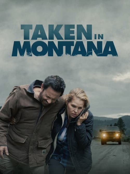 Taken In Montana (2023) poster