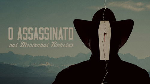 O Assassinato nas Montanhas Rochosas