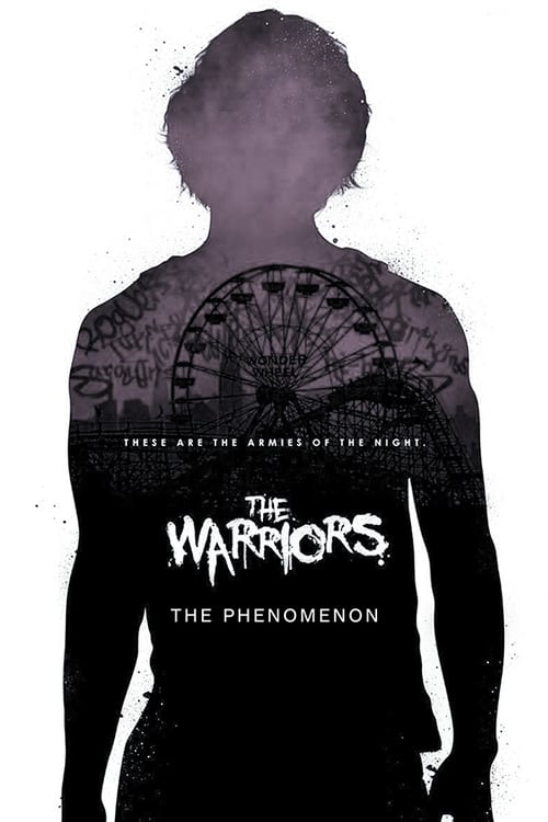 The Warriors: The Phenomenon (2007)