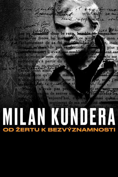 Milan Kundera: od žertu k bezvýznamnosti (2021)