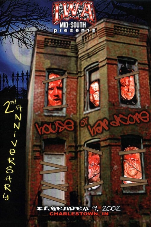 IWA-MS House of Hardcore 2nd Anniversary (2002)
