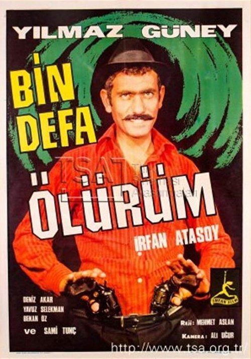 Bin Defa Ölürüm movie poster player
