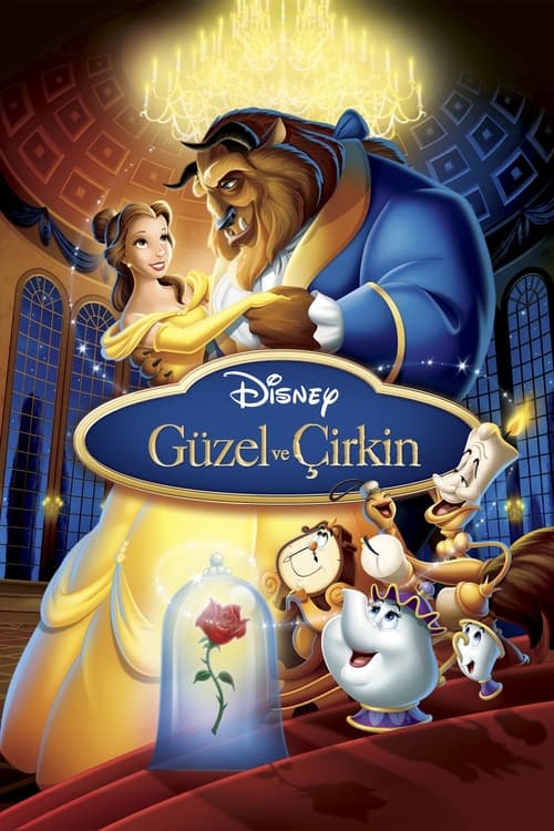 Güzel ve Çirkin ( Beauty and the Beast )