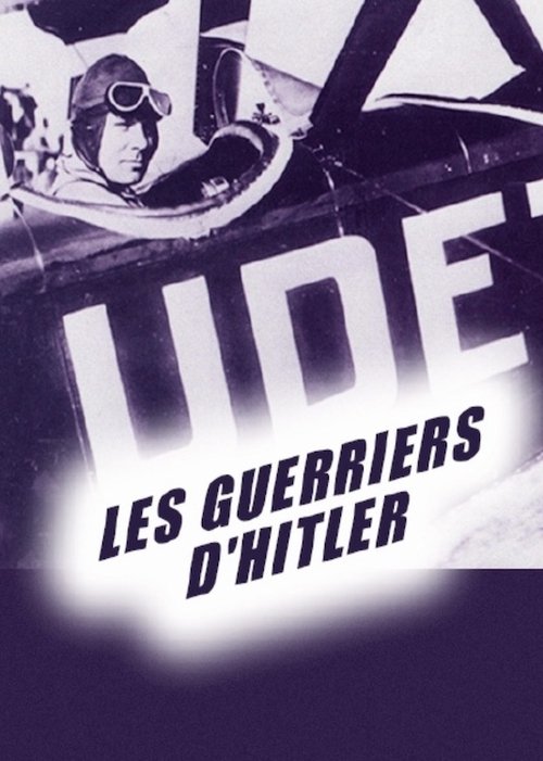 Les Guerriers d'Hitler
