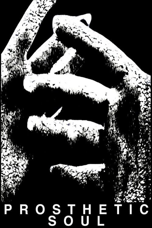 Prosthetic Soul