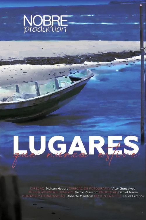 Lugares Que Nunca Estive poster