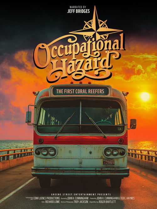 Occupational Hazard: The First Coral Reefers Poster