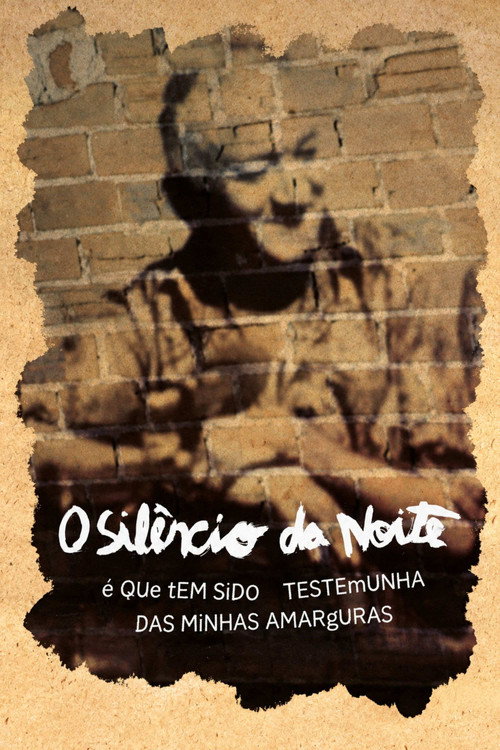 O Silêncio da Noite é que tem sido Testemunha de Minhas Amarguras
