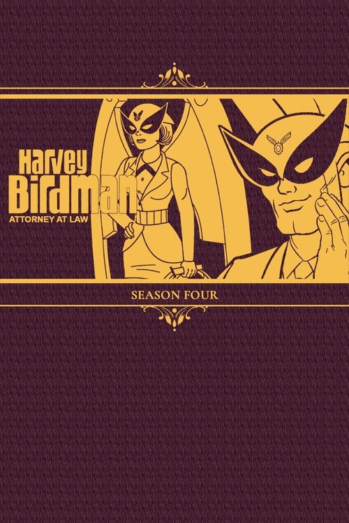 Ver temporada 4 de Harvey Birdman, el abogado Póster de la temporada 4 de la serie Harvey Birdman, el abogado