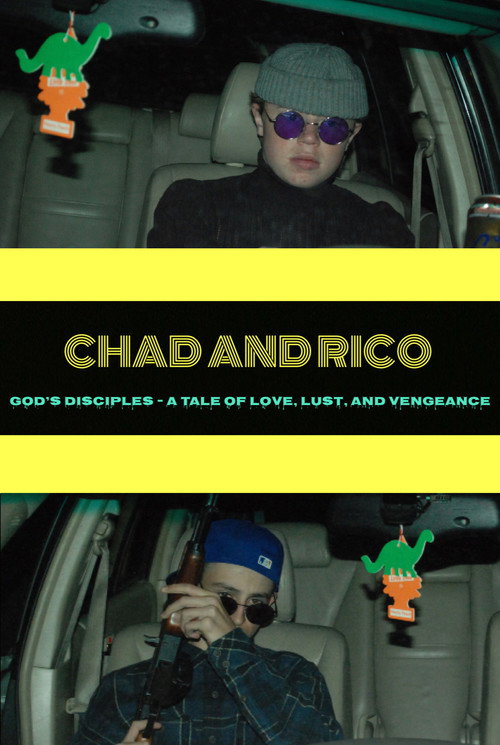 Chad and Rico: God's Disciples – A Tale of Love, Lust, and Vengeance poster