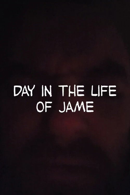 Day in the Life of Jame