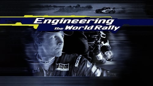 Engineering the World Rally