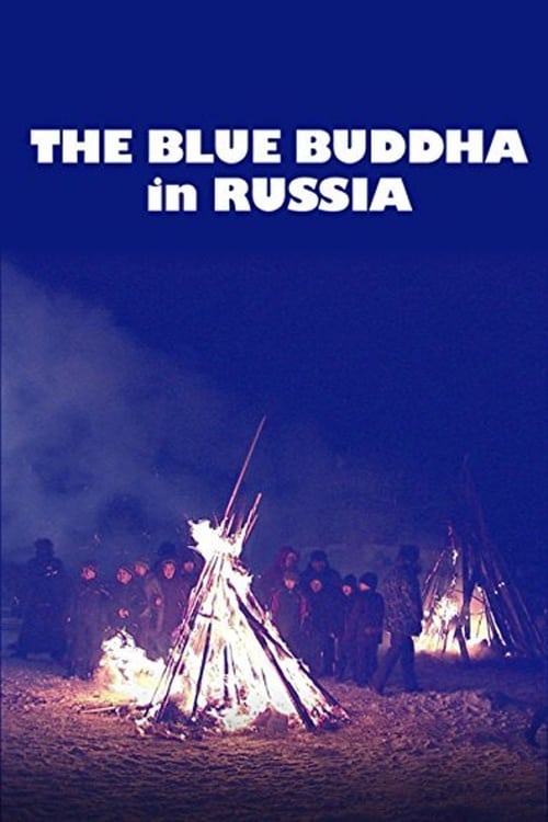 Lost Secrets of Ancient Medicine: The Blue Buddha in Russia 2006