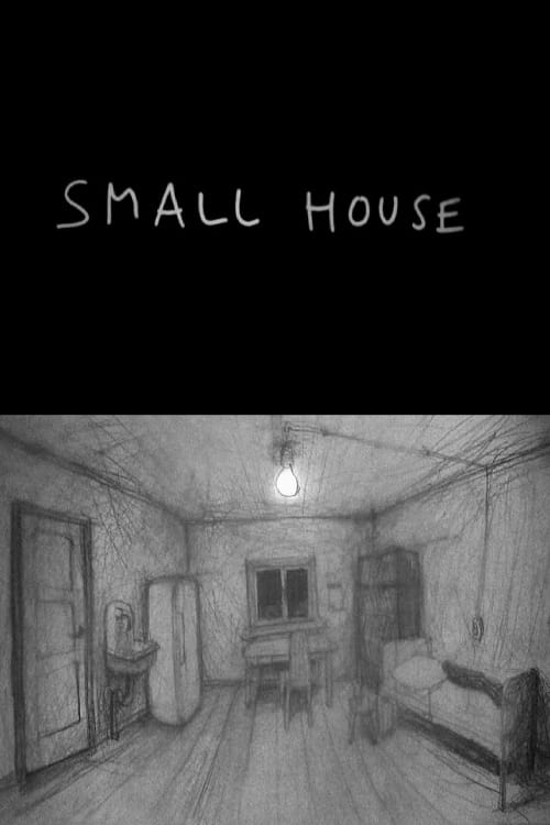 Small House (2008)