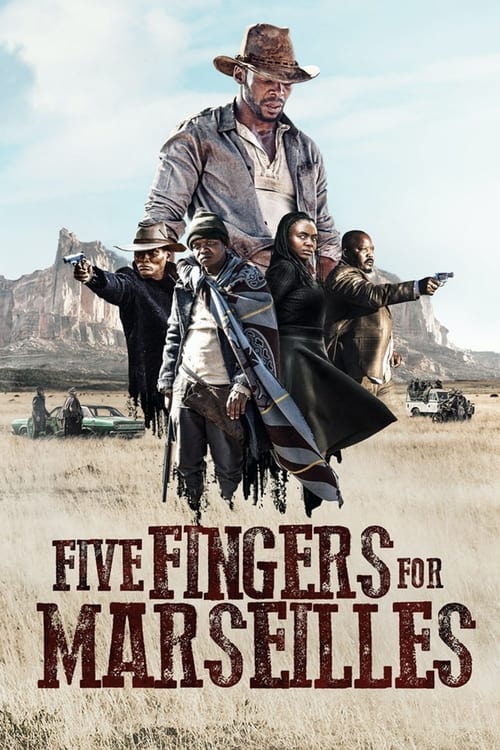 Five Fingers for Marseilles (2018)