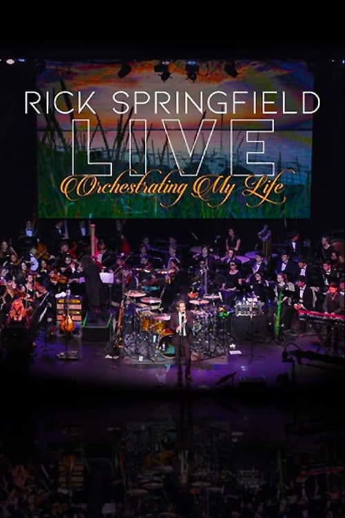 Rick Springfield - Orchestrating My Life 2021