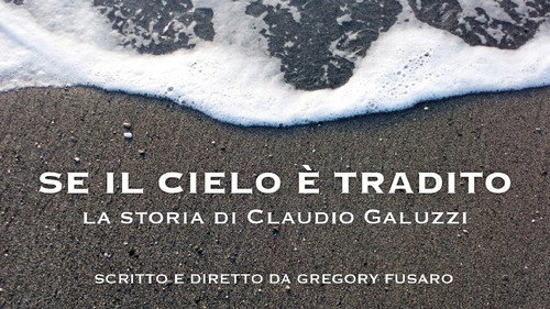 Se il cielo è tradito - La storia di Claudio Galuzzi Backdrop Blur