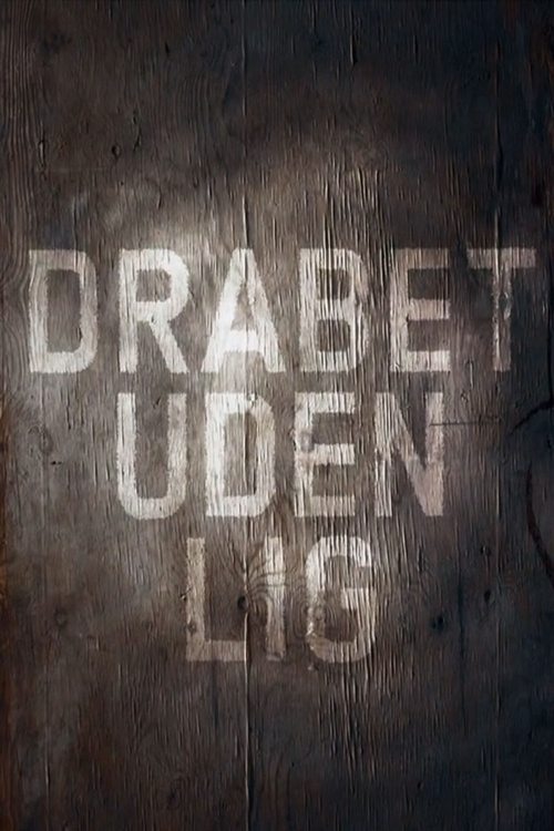 Drabet uden lig (2018)