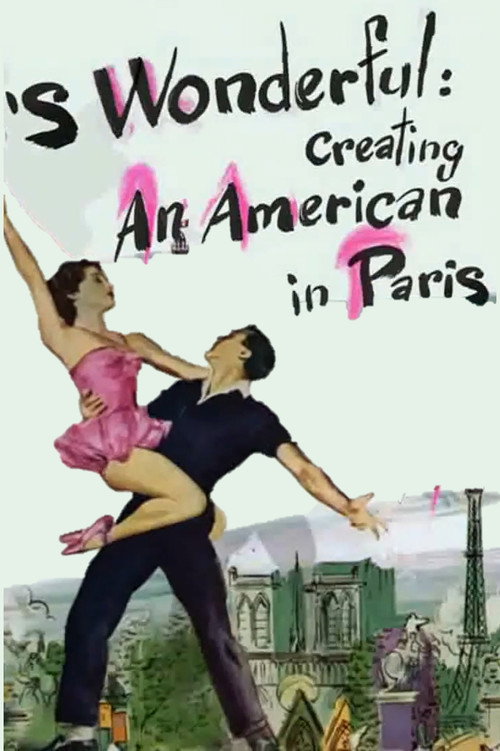 'S Wonderful: Creating An American in Paris Poster