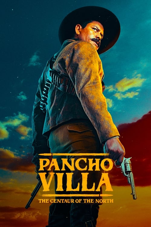 Poster Pancho Villa: The Centaur of the North