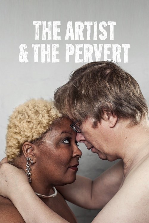 The Artist & the Pervert Movie Poster Image