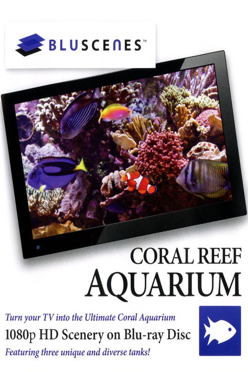 BluScenes: Coral Reef Aquarium